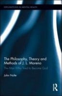 Philosophy, Theory And Methods Of J.l. Moreno