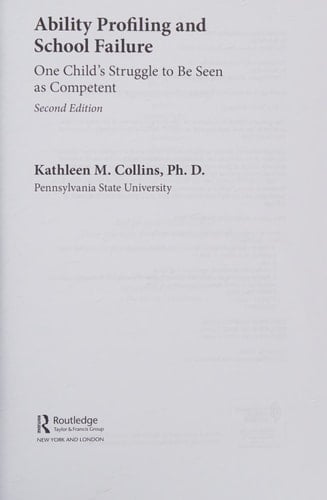 Ability Profiling and School Failure: One Child's Struggle to Be Seen as Competent