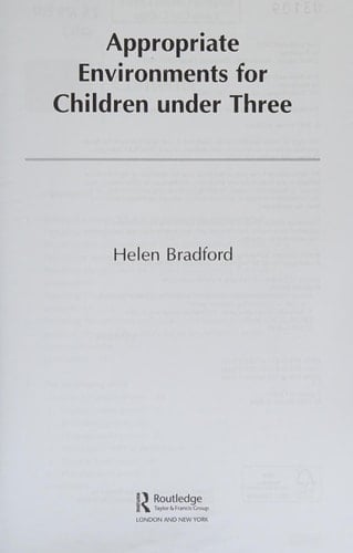 Appropriate environments for children under three