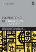 Foundations of educational technology: integrative approaches and interdisciplinary perspectives