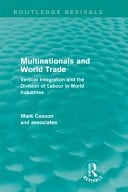 Multinationals and World Trade: Vertical Integration and the Division of Labour in World Industries