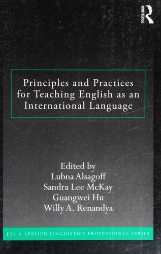 Principles and practices for teaching English as an international language