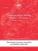 Nordic Countries : from War to Cold War, 1944-51: Documents on British Policy Overseas, Series I, Vol. IX