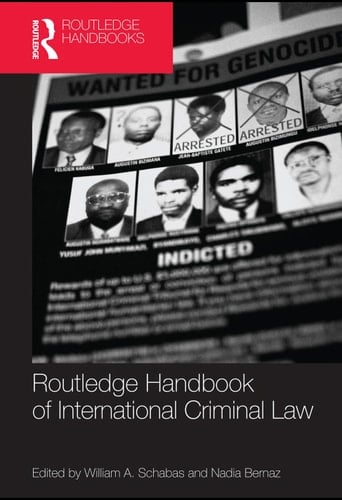 Routledge handbook of international criminal law
