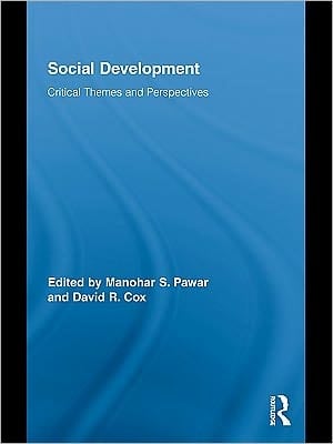 Social Development: Critical Themes And Perspectives