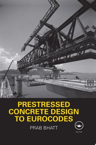Prestressed Concrete Design to Eurocodes