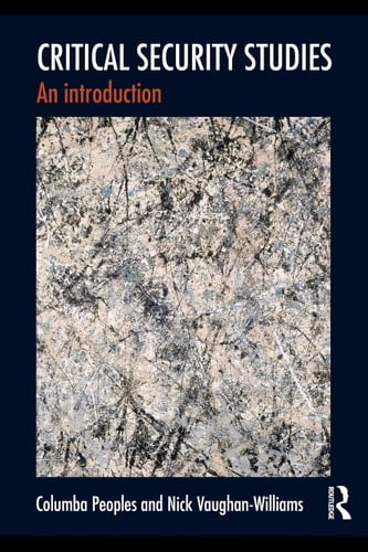 Critical security studies: an introduction