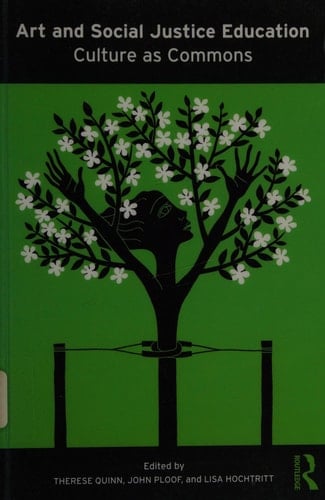 Art and Social Justice Education: Culture as Commons