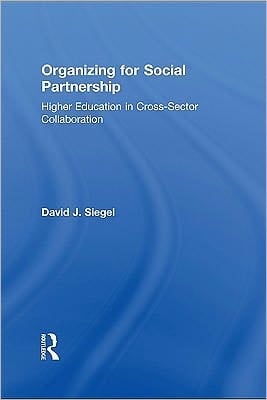 Organizing for social partnership: university engagement in cross-sector approaches