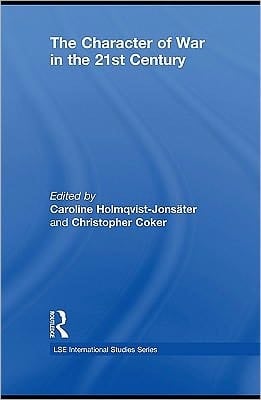 The character of war in the 21st century