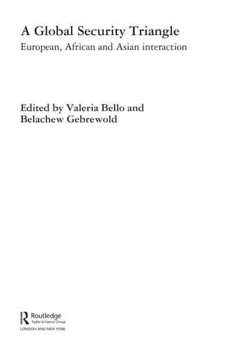 A global security triangle: European, African and Asian interaction