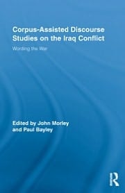 Corpus-assisted Discourse Studies On The Iraq Conflict