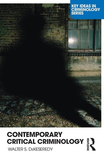 Contemporary critical criminology