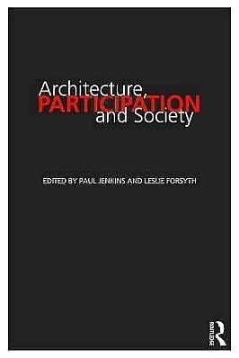 Architecture, Participation and Society