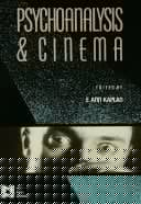 Psychoanalysis and Cinema