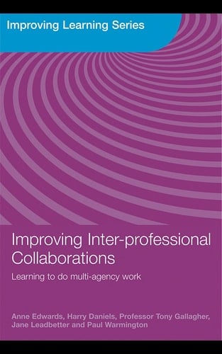 Improving inter-profesional collaborations: learning to do multi-agency work