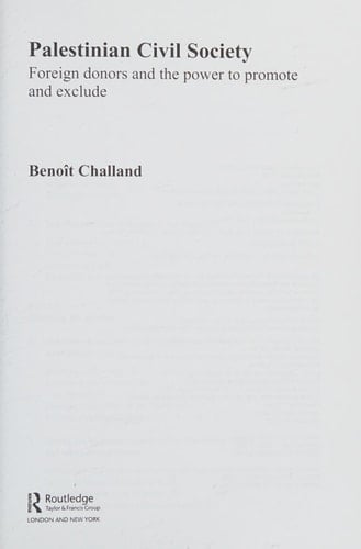 Palestinian civil society: foreign donors and the power to promote and exclude