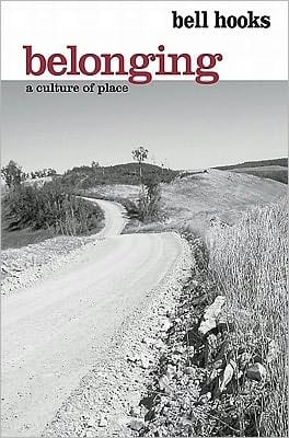 Belonging: a culture of place
