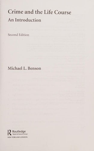 Crime and the Lifecourse: An Introduction (Criminology and Justice Studies)