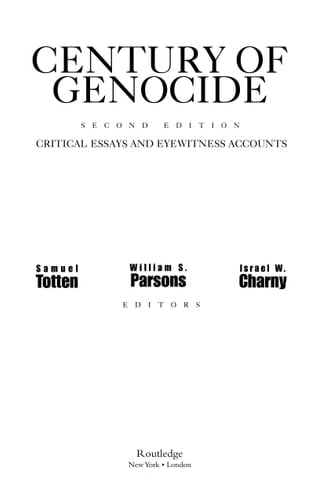 Century of Genocide: Critical Essays and Eyewitness Accounts