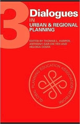 Dialogues in Urban and Regional Planning: Volume 3