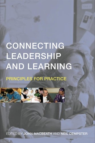 Connecting leadership and learning: principles for practice