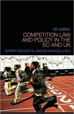 Competition Law And Policy In The Ec And Uk