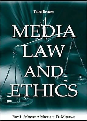 Media Law and Ethics