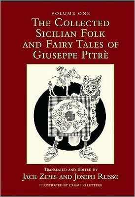 Collected Sicilian Folk and Fairy Tales of Giuseppe Pitré