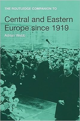 The Routledge Companion to Central and Eastern Europe since 1919