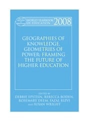 Geographies Of Knowledge, Geometries Of Power: Framing The Future Of Higher Education