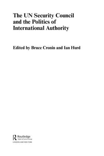 The Un Security Council and the Politics of International Authority (Security and Governance)