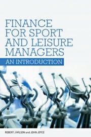 Finance for Sport and Leisure Managers: An Introduction