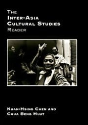 Inter-Asia Cultural Studies Reader
