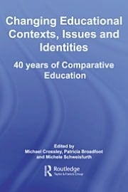 Changing Educational Contexts, Issues and Identities: 40 Years of Comparative Education