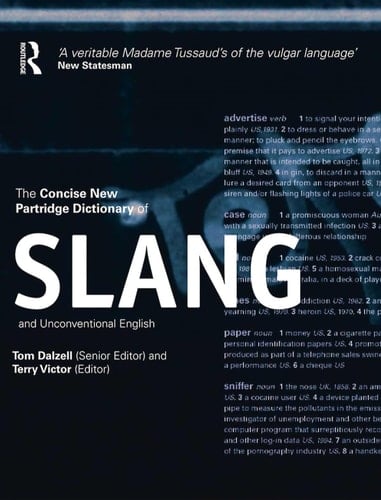 The concise new Partridge dictionary of slang and unconventional English