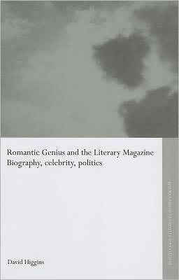 Romantic Genius And The Literary Magazine