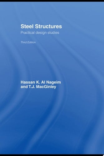 Steel Structures: Practical Design Studies