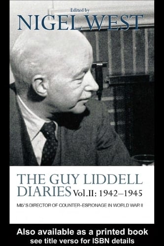 The Guy Liddell Diaries, Vol. II