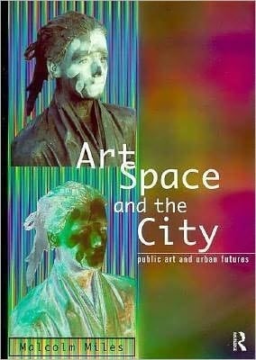 Art, Space and the City