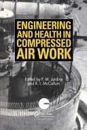 Engineering and Health in Compressed Air Work: Proceedings of the International Conference, Oxford, September 1992