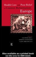 Health Care and Poor Relief in Counter-Reformation Europe