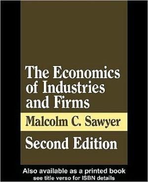 The Economics Of Industries And Firms