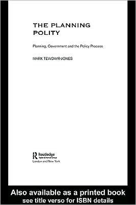 Planning Polity: Planning, Government and the Policy Process
