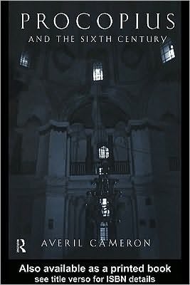 Procopius And The Sixth Century