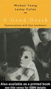 Good Death: Conversations with East Londoners