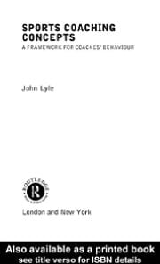 Sports Coaching Concepts: A Framework for Coaches' Behaviour