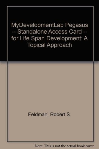 Life Span Development a Topical Approach: Mydevelopmentlab Pegasus Student Access Code Card
