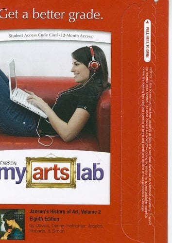 MyArtsLab without Pearson eText -- Standalone Access Card -- for Janson's History of Art, Volume 2 (8th Edition)