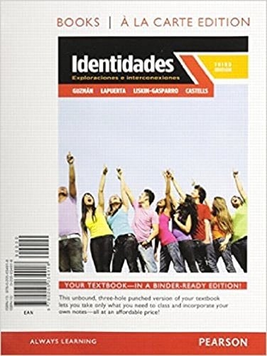 Identidades: Exploraciones e interconexiones, Books a la Carte Edition